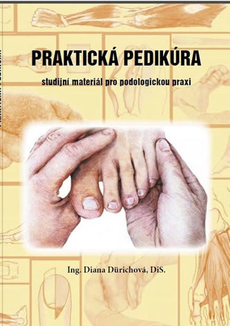 Kniha Praktická pedikúra